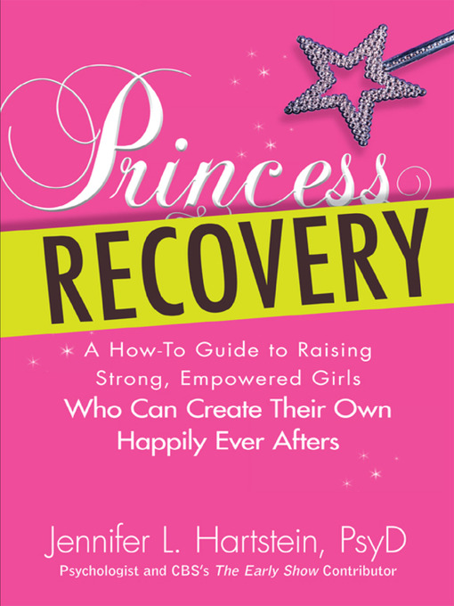 Title details for Princess Recovery by Jennifer L Hartstein PsyD - Available